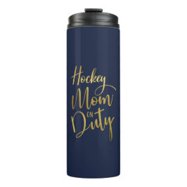 Hockey Mam On Duty Stylish Gold Script Navy Blue Thermosbeker