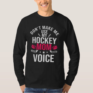 Hockey Mam Team Player Moeder Sday Field Ice Game T-shirt