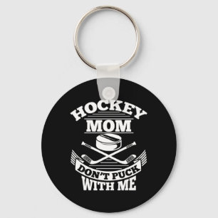 Hockey mama steekt niet met me mee. sleutelhanger