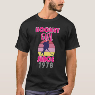 Hockey-meisje sinds 1978 t-shirt