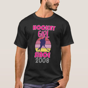 Hockey-meisje sinds 2008 t-shirt
