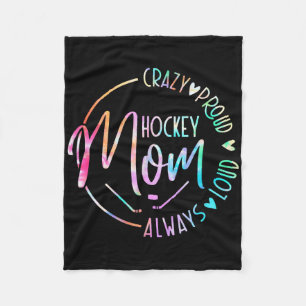 Hockey Moeder Crazy Trots Altijd Luid Tie Dye Moed Fleece Deken