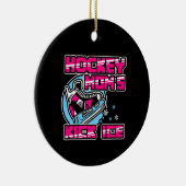 Hockey Moms Kick Ice Keramisch Ornament (Rechts)
