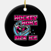 Hockey Moms Kick Ice Keramisch Ornament (Achterkant)
