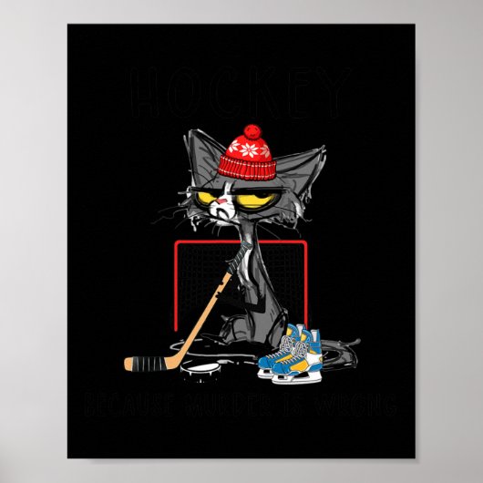 Hockey omdat de moord verkeerd is... grappige Cute Poster (Voorkant)