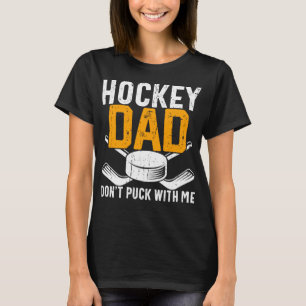 Hockey papa niet puck met mij grappige ijshockey p t-shirt