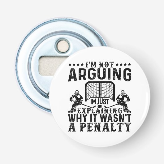 Hockey Player Arguing Gift Funny Hockey Button Flesopener (Voorkant)