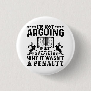 Hockey Player Arguing Gift Funny Hockey Ronde Button 3,2 Cm