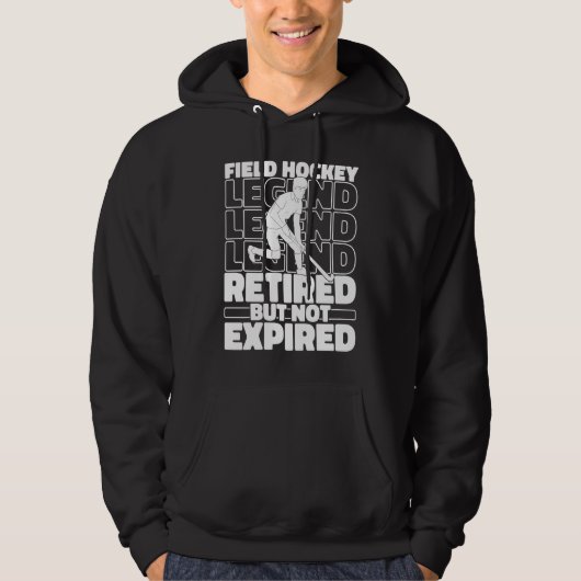 Hockey Player Retired  Field Hockey Hoodie (Voorkant)