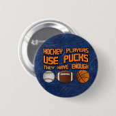 Hockey Players gebruiken Button Pucks (Voorkant /achterkant)