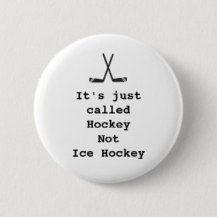 Hockey Quote Funny Ice Canadian Meme Joke Ronde Button 5,7 Cm