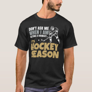 Hockey Season Sports Ice Hockey Field Hockey T-shirt