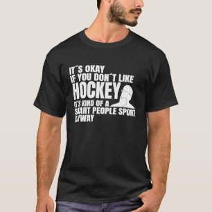 Hockey team slimme mensen sport hockey Ice hockey T-shirt