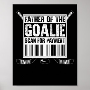 Hockey vader van de goalie scan voor betaling f poster