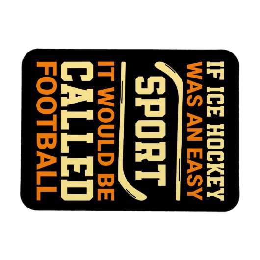 Hockey Versus Football Magneet (Horizontaal)