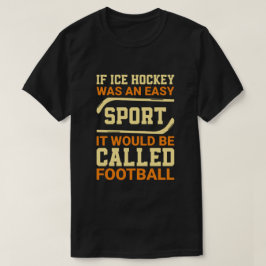 Hockey Versus Football T-shirt