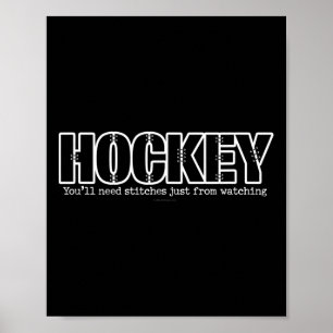 Hockey waarbij je hechtingen nodig hebt, alleen al poster