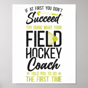 Hockeycoach Als het niet lukt bij de eerste poging Poster