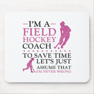 Hockeycoach Ik Ben Een Hockeycoach Om Te Besparen Muismat