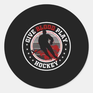 Hockeyjongen Spullen Of Geef Bloed Speel Hockey Wi Ronde Sticker