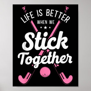 Hockeyleven is beter als we bij elkaar blijven poster