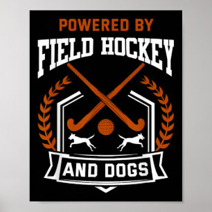 Hockeyshirt Funny hondliefhebber Field Hockey Pl Poster