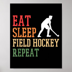 Hockeyspeler Hockeyteam Eten Slapen Hockey R Poster