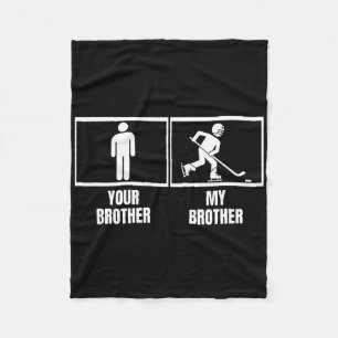 Hockeyspeler Jouw Broer Mijn Broer Grappig IJshock Fleece Deken