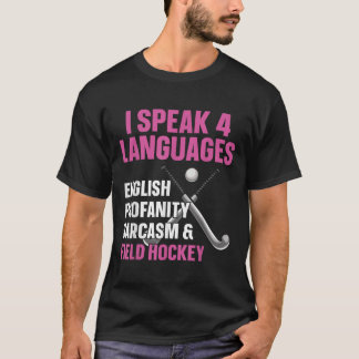 Hockeyveld Ik Spreek 4 Talen Nederlands Engels Sch T-shirt