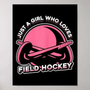 Hockeywedstrijd - Gewoon een meisje dat van veldho Poster