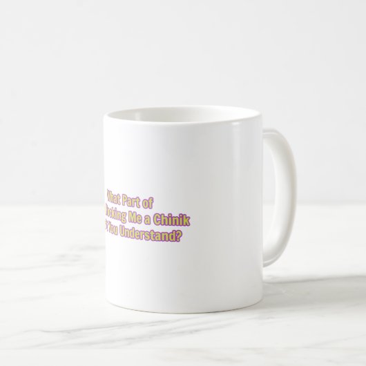  Hocking Me a Chinik Mug Koffiemok (Voorkant rechts)