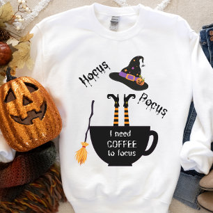 Hocus Pocus Coffee to Focus Halloween sweatshirt