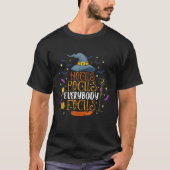 Hocus Pocus Everybody Focus   Halloween Teacher T-shirt (Voorkant)