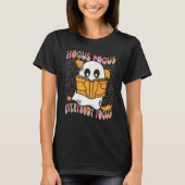 Hocus Pocus Everybody Focus Teacher Spooky Ghost H T-shirt (Voorkant)