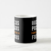 Hocus Pocus Focus Cute Funny Halloween Coffee Mok (Center)