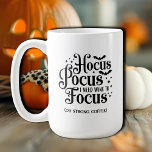 Hocus Pocus Halloween Koffiemok<br><div class="desc">"Hocus pocus,  ik heb wijn nodig om me te concentreren (of sterke koffie)" gezegde gedrukt op een koffiekopje,  leuk voor Halloween voor vrouwen of mannen.</div>