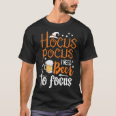 Hocus Pocus I need Beer I Focus Halloween Essenti T-shirt (Voorkant)