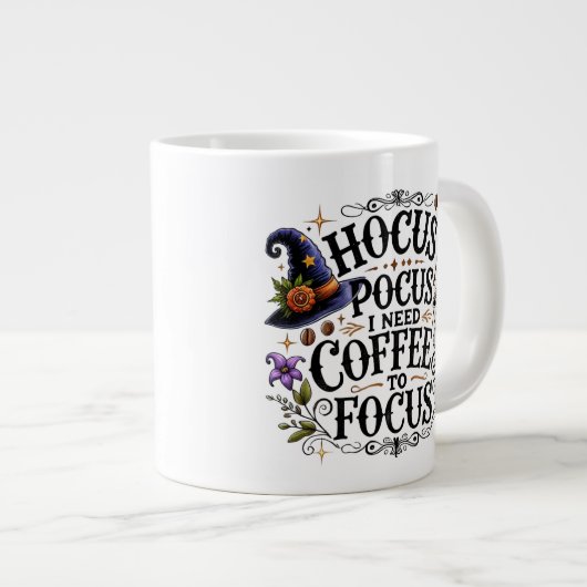 "Hocus Pocus I Need Coffee to Focus" Grote Koffiekop (Voorkant rechts)
