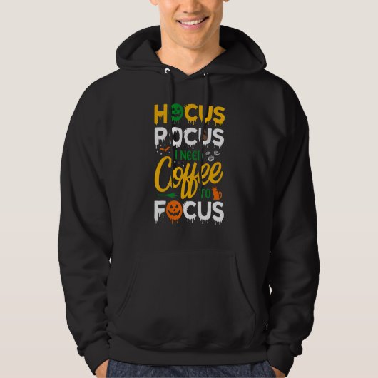 Hocus Pocus I Need Coffee To Focus  Halloween Wome Hoodie (Voorkant)