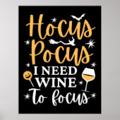 Hocus Pocus I Need Wine To Focus - Funny Halloween Poster (Voorkant)