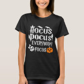 Hocus Pocus Iedereen Focus Heks T-Shirt , Hocus (Voorkant)