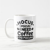 Hocus Pocus ik heb koffie nodig om de Mok van koff (Links)