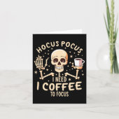 Hocus Pocus Ik heb koffie nodig om grappig skelet  Kaart (Voorkant)