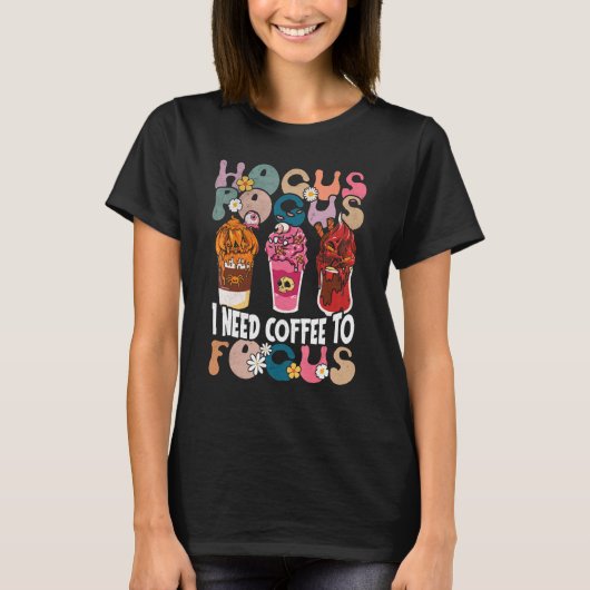 Hocus Pocus Ik heb koffie nodig om Halloween-train T-shirt (Voorkant)