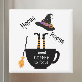 Hocus Pocus Ik heb koffie nodig om me te concentre Magneet
