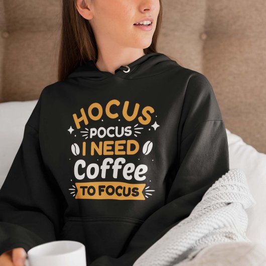 Hocus Pocus ik heb koffie nodig om te focussen Hoodie