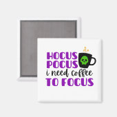 Hocus Pocus Ik heb koffie nodig om te focussen Magneet (Voorkant / Achterkant)