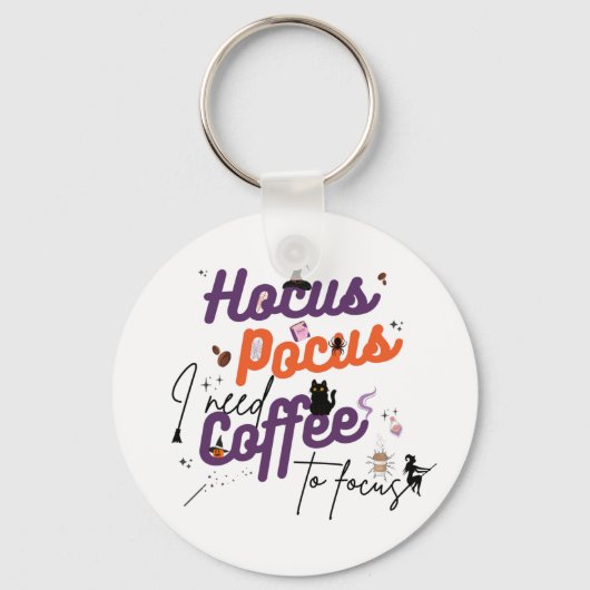 Hocus Pocus Ik heb koffie nodig om te focussen Sleutelhanger (Voorkant)