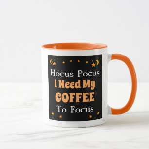 Hocus Pocus Ik heb mijn koffie nodig om de Mok te
