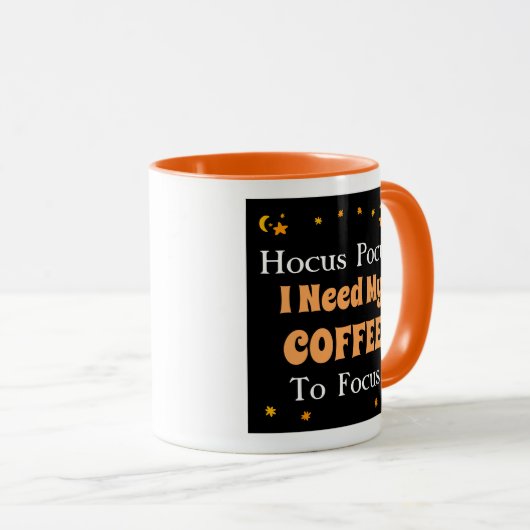 Hocus Pocus Ik heb mijn koffie nodig om de Mok te (Voorkant rechts)